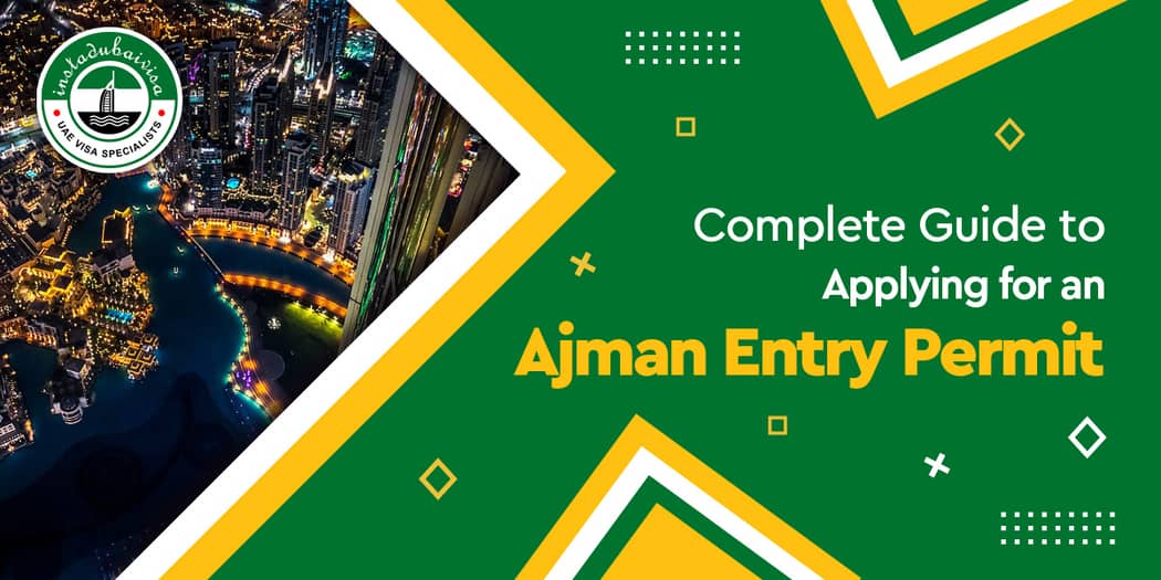 How to Apply for an Ajman Visa Online: The Complete Guide